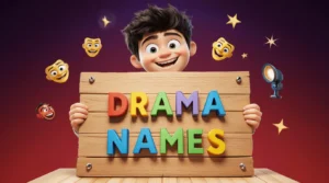drama names
